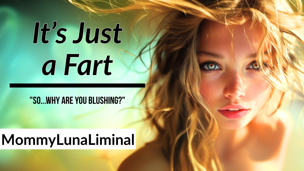It’s Just a Fart